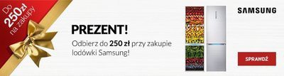 Kup lodówkę Samsung i otrzymaj atrakcyjny prezent