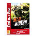 Mad Riders Dobra Gra